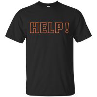 Help - T-Shirt