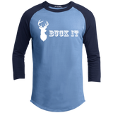 Buck It (Variant) - 3/4 Sleeve