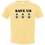 Save the Bees - Toddler T-Shirt