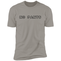 No Pants - T-Shirt