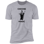 Choose Magic - T-Shirt