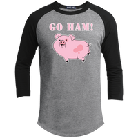 Go Ham (Variant) - 3/4 Sleeve