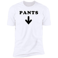 Pants - T-Shirt