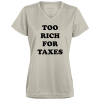 Too Rich for Taxes - Ladies' V-Neck T-Shirt