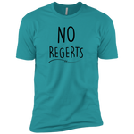 No Regerts - T-Shirt
