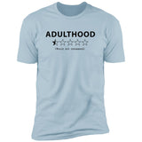 Adulthood - T-Shirt