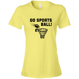 Go Sports Ball - Ladies T-Shirt