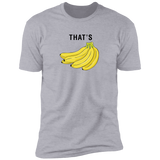 That's Bananas - T-Shirt