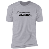 Stay at Home Wizard- T-Shirt