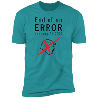 End of an Error - T-Shirt