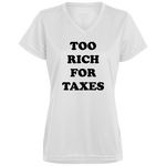 Too Rich for Taxes - Ladies' V-Neck T-Shirt
