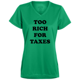 Too Rich for Taxes - Ladies' V-Neck T-Shirt