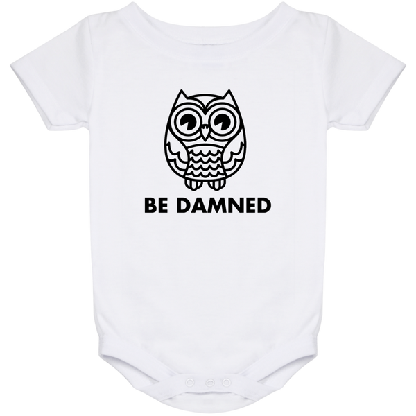 Owl Be Damned - Baby Onesie 24 Month