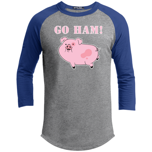 Go Ham (Variant) - 3/4 Sleeve