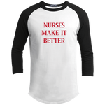 Nurse It - 3/4 Sleeve