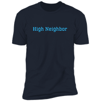 High Neighbor (Variant) - T-Shirt