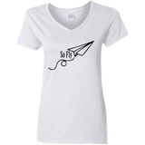 So Fly - Ladies V-Neck T-Shirt