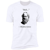 Mediocrates - T-Shirt