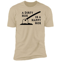 Dirty Hoe - T-Shirt