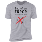 End of an Error - T-Shirt