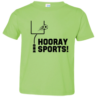 Hooray Sports - Toddler T-Shirt