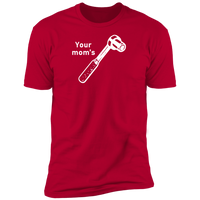 Your Mom (Variant) - T-Shirt