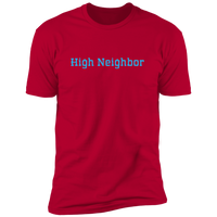 High Neighbor (Variant) - T-Shirt