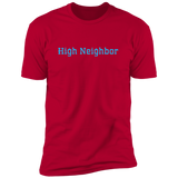 High Neighbor (Variant) - T-Shirt