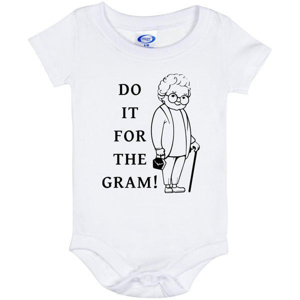 Do It For the Gram - Onesie 6 Month