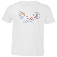 Save the Goon Docks - Toddler T-Shirt