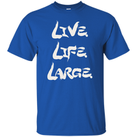 Live Life Large (Variant) - T-Shirt