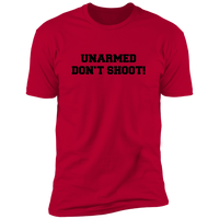 Don't Shoot - T-Shirt