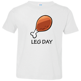 Leg Day - Toddler T-Shirt