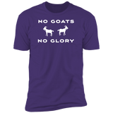 No Goats No Glory (Variant) - T-Shirt