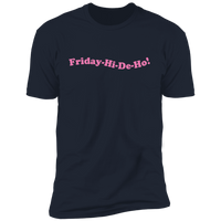 Friday (Variant) - T-Shirt