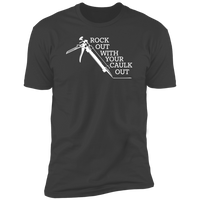Caulk Out (Variant) - T-Shirt