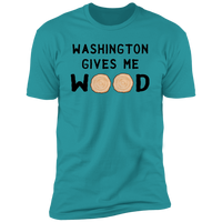 Washington Gives Me Wood - T-Shirt