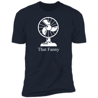 That Fanny (Variant) - T-Shirt