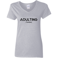 Adulting - Ladies V-Neck T-Shirt