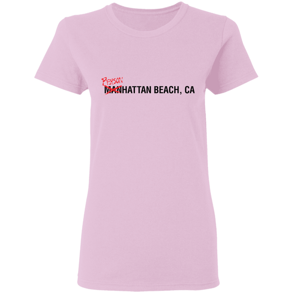 Personhattan Beach - Ladies T-Shirt