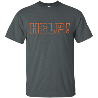 Help - T-Shirt