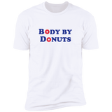 Body by Donuts - T-Shirt