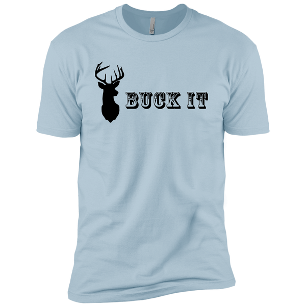 Buck It - T-Shirt