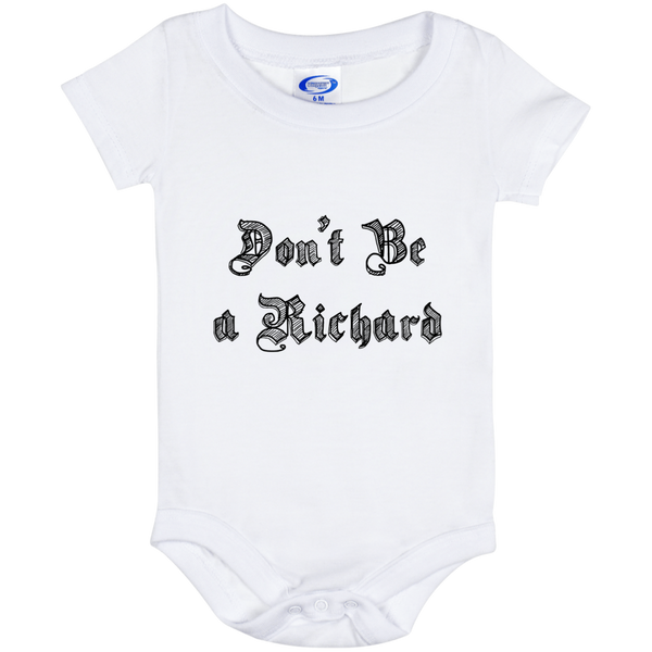 Don't be a Richard - Baby Onesie 6 Month