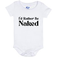 Rather Be Naked - Onesie 6 Month