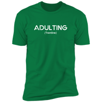 Adulting (Variant) - T-Shirt