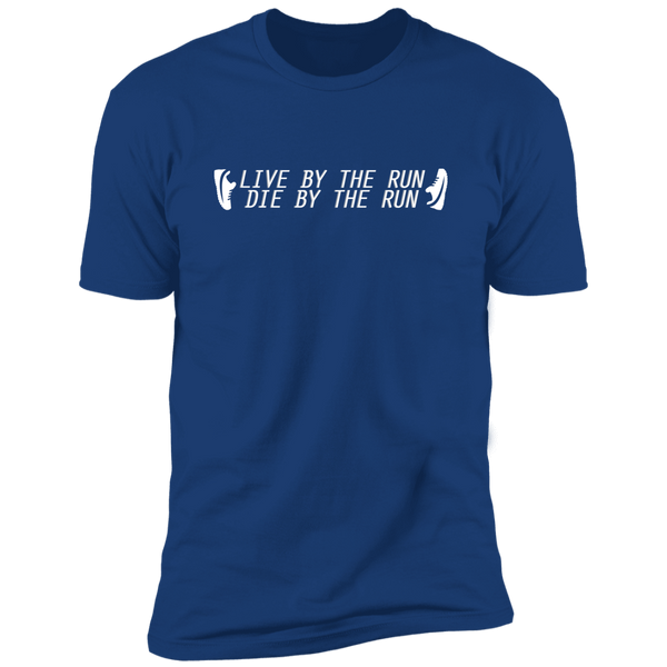 Live by the Run (Variant) - T-Shirt