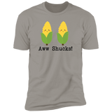 Aww Shucks - T-Shirt