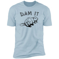 Dam It - T-Shirt