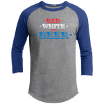 Red White and Beer - 3/4 Sleeve